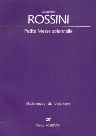 Petite Messe solenelle fr Soli, gem Chor, Klavier und Harmonium Klavierauszug XL im Grodruck