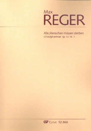 Choralphantasie ber Alle Menschen mssen sterben op.52,1 fr Orgel