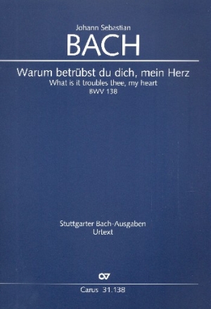 Warum betrbst du dich mein Herz Kantate Nr.138 BWV138 Partitur (dt/en)