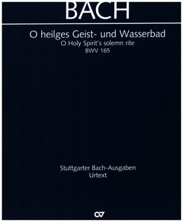 O heilges Geist- und Wasserbad Kantate Nr.165 BWV165 Partitur (dt/en)