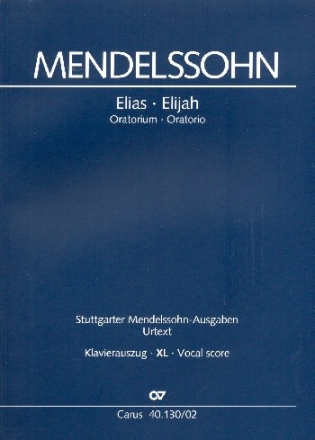 Elias op.70 MWVA25 fr Soli, gem Chor und Orchester Klavierauszug XL im Grodruck (dt/en)