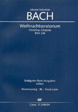 Weihnachtsoratorium BWV248 Kantaten 1-6 fr Soli, gem Chor und Orchester Klavierauszug XL im Grodruck (dt/en)