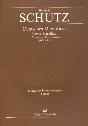 Deutsches Magnificat SWV494a (vollstndig erhaltene Frhfassung) fr 8 Stimmen (Doppelchor) und Bc Partitur (dt)