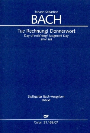 Tue Rechnung Donnerwort Kantate Nr.168 BWV168 Studienpartitur (dt/en)