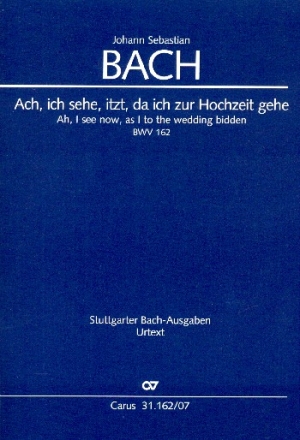 Ach ich sehe itzt da ich zur Hochzeit gehe BWV162 Kantate Nr.162 BWV162 Studienpartitur (dt/en)