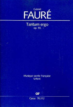 Tantum ergo op.55 (A-Dur) fr Tenor, gem Chor (SATBB), Streicher und Orgel Partitur