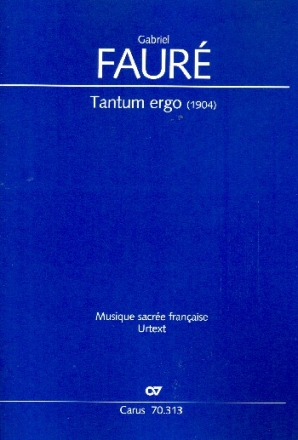 Tantum ergo in Ges (in F-Dur) fr Sopran (Tenor), gem Chor (SATB), Streicher und Orgel Partitur