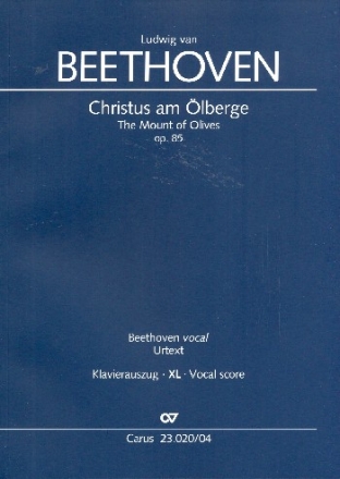 Christus am lberge op.85 fr Soli, gem Chor und Orchester Klavierauszug XL im Grodruck (dt/en)