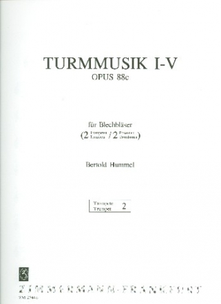 Turmmusik Nr.1-5 op.88c fr 2 Trompeten und 2 Posaunen Trompete 2 in C