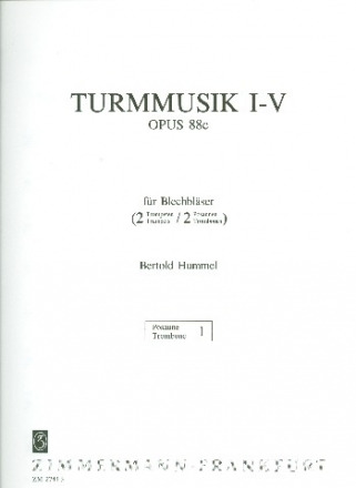 Turmmusik Nr.1-5 op.88c fr 2 Trompeten und 2 Posaunen Posaune 1