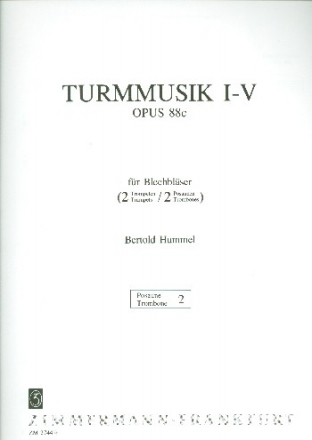 Turmmusik Nr.1-5 op.88c fr 2 Trompeten und 2 Posaunen Posaune 2