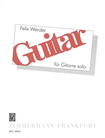 Werder, F., Guitar fr Gitarre solo