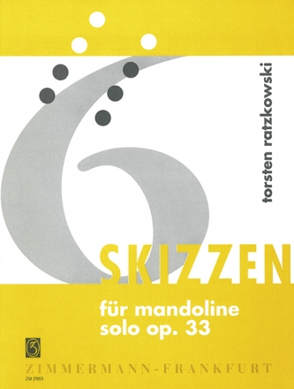 Ratzkowski, T., 6 Skizzen op. 33 fr Mandoline solo