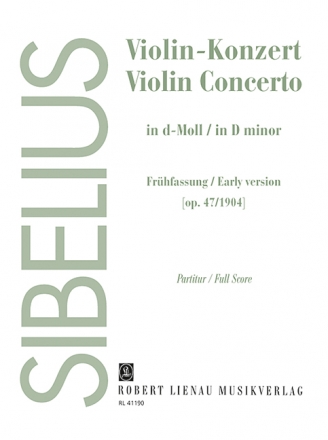 Violin-Konzert d-Moll op.47 (Frhfassung 1904) fr Violine und Orchester Partitur