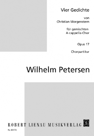 Vier Gedichte (von Christian Morgenstern) fr gem Chor a cappella Chorpartitur (dt)