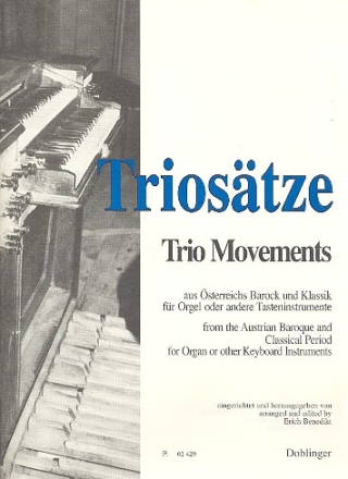 Triostze aus sterreichs Barock und Klassik fr Orgel oder andere Tasteninstrumente