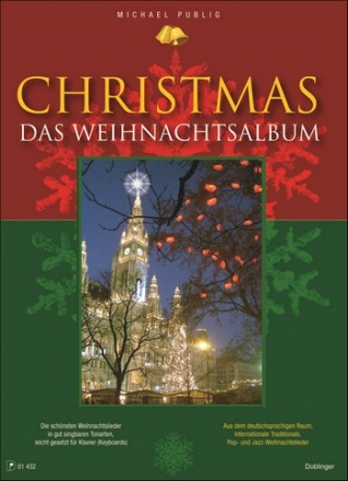 Christmas - Das Weihnachtsalbum fr Klavier (Keyboard) mit Texten und Akkorden