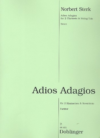 Adios Adagios fr 2 Klarinetten, Violine, Viola und Violoncello Partitur