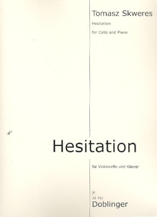 Hesitation fr Violoncello und Klavier