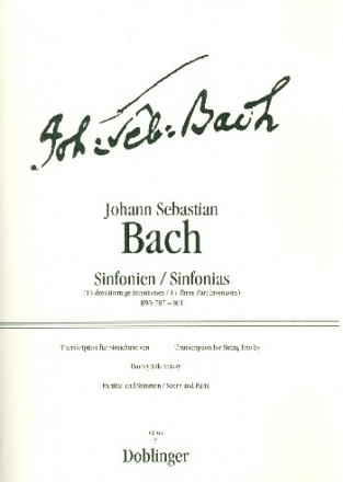 15 dreistimmige Sinfonien BWV787-801 fr Violine, Viola und Violoncello Partitur und Stimmen