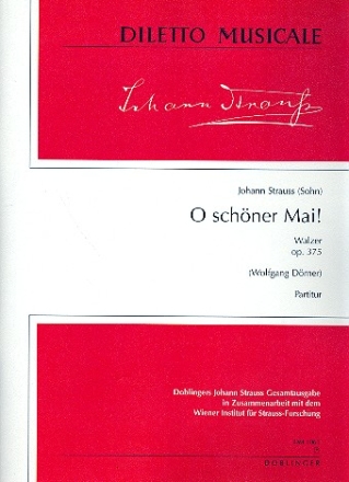 O schner Mai op.375 fr Orchester Partitur