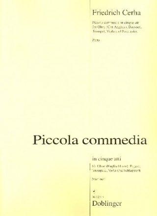 Piccola commedia in 5 atti fr Oboe (Englischhorn), Fagott, Trompete, Viola und Schlagwerk Stimmen