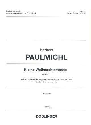 Kleine Weihnachtsmesse op.350 fr Kantor, Gemeinde, gem Chor und Orgel (Instrumente ad lib) Chorpartitur