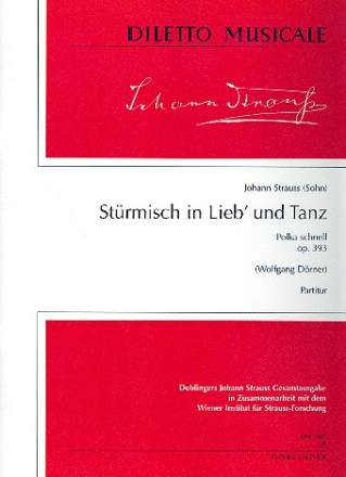 Strmisch in Lieb und Tanz op.393 fr Orchester Partitur