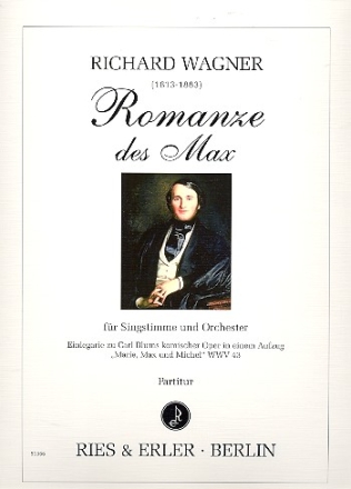 Romanze des Max WWV43 fr Gesang und Orchester Partitur