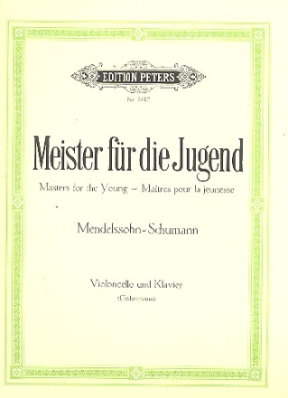 Meister fr die Jugend Band 3 (Mendelssohn, Schumann) fr Violoncello und Klavier