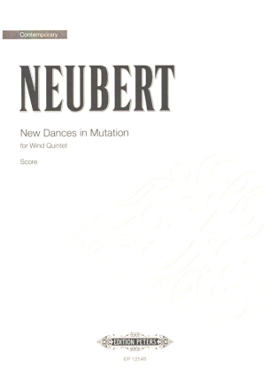 New Dances in Mutation for wind quintet (flute, oboe, clarinet, horn, bassoon) score