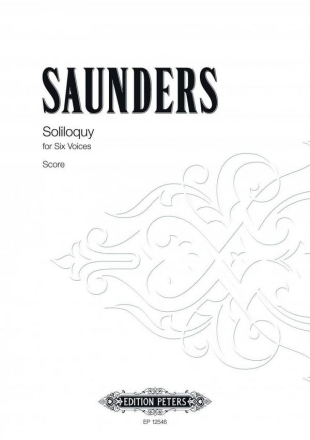 Saunders, R. Solil. f. six voices (2007), Partitur, Geheftet Sol. f. six voices (P)