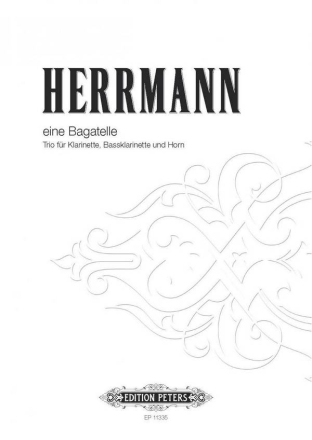 Herrmann, A. Eine Bagat. - Trio f. Klarin., Bass..., SP., Einz. Eine Bag. - Trio f... (SP)