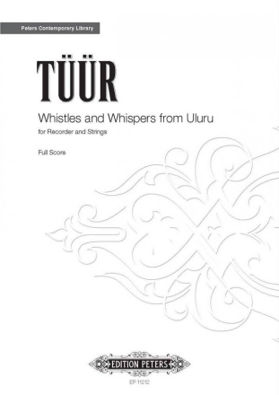 Tr, E.-Sven Whistles and Whispers from Uluru, P., Broschiert Partitur,  Archivkopie