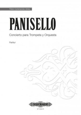 Panisello, F. Concierto para Tromp. y Orquesta (2007), P., Br. Concierto para Trompeta