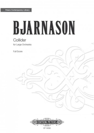 Bjarnason, Daniel Collider fr Groes Orchester Partitur