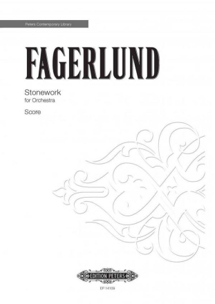 Fagerlund, Sebastian Stonework fr Orchester Partitur