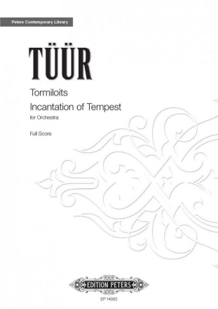 Tr, Erkki-Sven Tormiloits / Incantation of Tempest fr Orchester Partitur