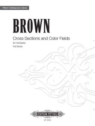 Brown, Earle Cross Sections and Color Fields fr Orchester Partitur