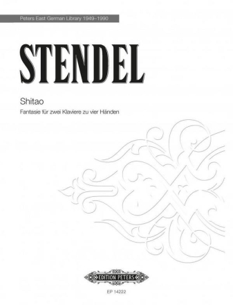 Stendel, Wolfgang Shitao Fantasie fr 2 Klaviere zu vier Hnden Partitur