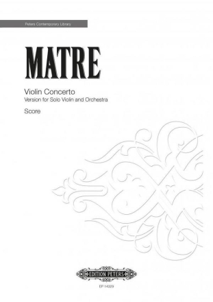 Matre, Orjan Violin Concerto Version: Solo Violine und Orchester Partitur