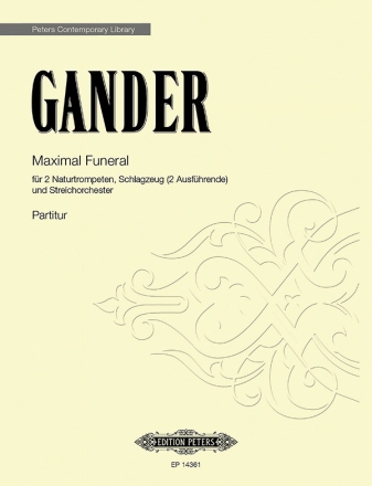 Gander, Bernhard (Composer), Maximal Funeral Trumpet, Percussion, Strings