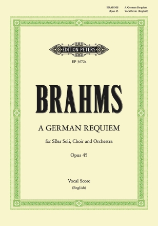 Ein deutsches Requiem op.45 fr 2 Solostimmen, Chor und Orchester Klavierauszug (en)