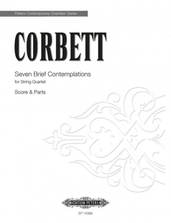 Corbett, Sidney Seven Brief Contemplations fr Streichquartett Partitur und Stimmen