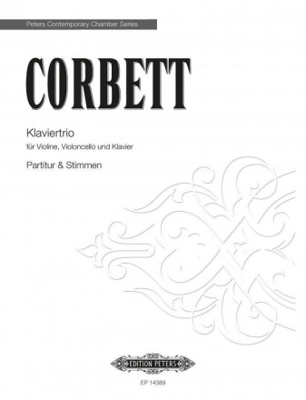 Corbett, Sidney Klaviertrio fr Violine, Violoncello und Klavier Partitur und Stimmen