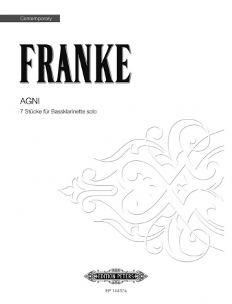 Franke, Bernd, AGNI - 7 Stcke fr Bass-Klarinette