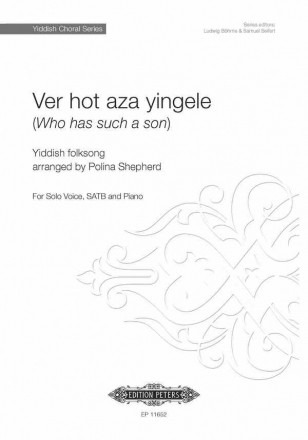 Ver hot aza yingele (Yiddish folksong) for solo voice, mixed choir and piano choral score (hebr/en/dt)