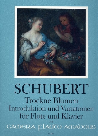 Introduktion und Variationen ber Trockne Blumen fr Flte und Klavier