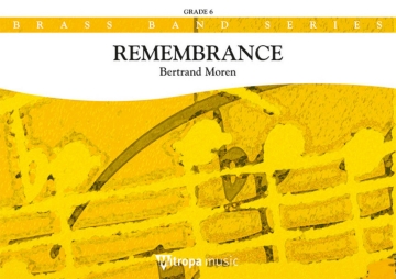 Bertrand Moren, Remembrance Brass Band Partitur + Stimmen