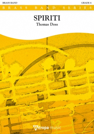 Thomas Doss, Spiriti Brass Band Partitur